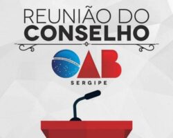Conselho Pleno da OAB/SE realiza reunião ordinária nesta segunda-feira, 25
