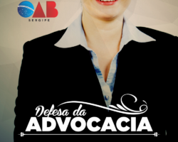 OAB/SE em defesa da advocacia