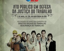 OAB promove ato público em defesa da Justiça do Trabalho