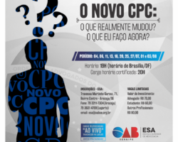 Em julho, cursos telepresenciais da ESA/SE abordarão principais motes do Novo CPC