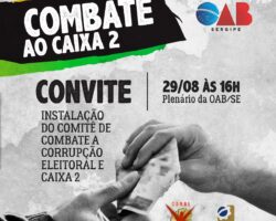 Em luta contra a corrupção, OAB/SE instalará Comitê de Combate ao Caixa 2 Eleitoral