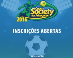 Inscrições abertas para a Copa Society 2016. Participe!