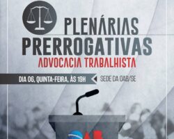 OAB/SE promove plenárias prerrogativas