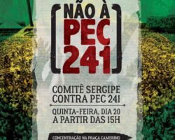 Em defesa dos direitos fundamentais sociais, OAB Sergipe convoca para ato contra PEC 241/2016