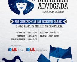 Pré-conferências da Mulher Advogada discutem participação feminina nas esferas da sociedade