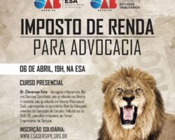 Cursos presenciais da ESA abordarão Direito do Consumidor e imposto de renda para advocacia
