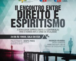 II Encontro entre Direito e Espiritismo acontece nesta quinta-feira, 24