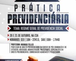 Aulas da pós graduação em prática previdenciária acontecem nos dias 20 e 21 de outubro