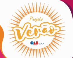 A OAB/CAASE realizará mais uma edição do Projeto Verão