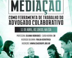 ESA promove curso sobre mediação no trabalho do advogado colaborativo