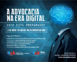 No próximo mês, evento da OAB/SE abordará principais motes da advocacia na era digital
