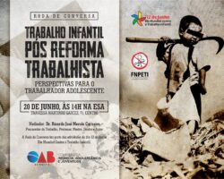 Roda de conversa colocará em discussão trabalho Infantil após Reforma Trabalhista