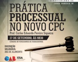 OAB/SE promove curso sobre a “Prática Processual no Novo CPC” em Itabaianinha