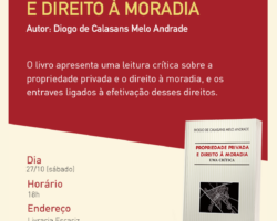 Advogado Diogo Calasans lançará obra crítica sobre Propriedade Privada e Direito à Moradia
