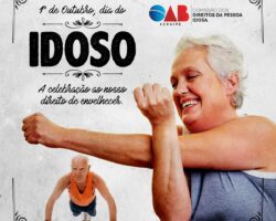 OAB/SE reforça a importância da defesa dos direitos da pessoa idosa