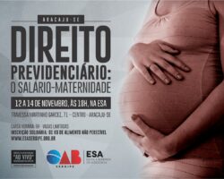 Curso telepresencial sobre salário-maternidade será transmitido em Aracaju e Itabaiana
