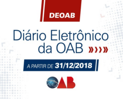 Diário Eletrônico da OAB entra em vigor a partir desta segunda-feira, 31