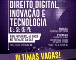 OAB lança I Simpósio de Direito Digital, Inovação e Tecnologia de Sergipe