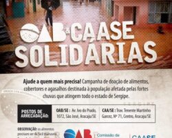 OAB/SE e CAASE realizam campanha para ajudar desabrigados em Sergipe