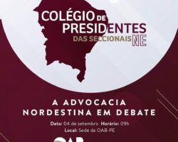 Presidente da OAB/SE participa do Colégio de Presidentes das Seccionais do Nordeste