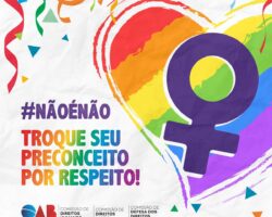 OAB/SE lança campanha de Carnaval: “Troque seu preconceito por respeito! #NãoéNão”
