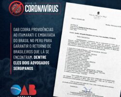 OAB cobra providências ao Itamarati e embaixada do Brasil no Peru para garantir retorno de  brasileiros que lá se encontram, dentre eles dois advogados sergipanos