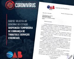 OAB/SE solicita ao Governo do Estado suspensão temporária de cobrança de tributos e serviços essenciais