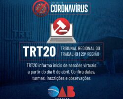Sessões virtuais no TRT20 tem início a partir desta segunda-feira, 6. Confira todas as datas e observações
