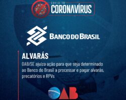OAB/SE ajuíza ação para que seja determinado ao Banco do Brasil a processar e pagar alvarás, precatórios e RPVs
