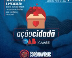 Ao enfrentamento do Covid-19 e o impacto social: OAB/SE-CAASE lançam campanha de doações para população vulnerável