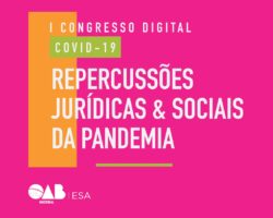 OAB promove maior congresso online sobre repercussões jurídicas e sociais da pandemia
