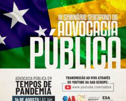 Em agosto, OAB/SE realiza de forma virtual III Seminário Sergipano da Advocacia Pública