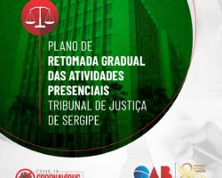 Tribunal de Justiça de Sergipe divulga Protocolo de Emergência e de Retorno das Atividades Presenciais