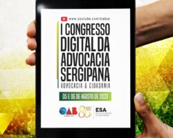 Mês da advocacia: I Congresso Digital da OAB/SE acontece nos dias 5 e 6 de agosto