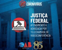 Justiça Federal em Sergipe realiza atendimento à advocacia por meio eletrônico