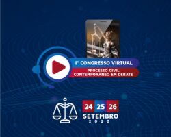 Começa nesta quinta-feira o 1º Congresso Virtual: Processo Civil Contemporâneo em Debate