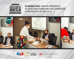 Eleições 2020: OAB/SE apresenta regras para sabatina com candidatos à Prefeitura de Aracaju