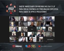 OAB/SE ingressará com medidas no CNJ e CJF para fim da exigência de procuração específica para saque de RPVs e precatórios