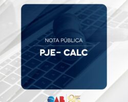 Nota Pública das Comissões da Justiça do Trabalho e do Direito do Trabalho de todas as Seccionais da Ordem dos Advogados do Brasil!