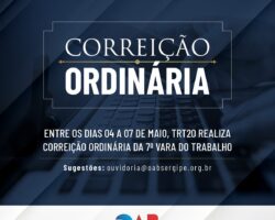 Entre os dias 04 a 07 de maio, TRT20 realiza correição ordinária da 7ª Vara do Trabalho