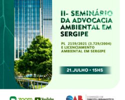 OAB realiza II Seminário da Advocacia Ambiental em Sergipe