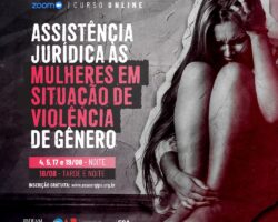OAB/SE realiza mais uma edição do curso online “Assistência Jurídica às Mulheres em situação de Violência de Gênero”