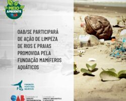 OAB/SE participará de ação de limpeza de rios e praias promovida pela Fundação Mamíferos Aquáticos