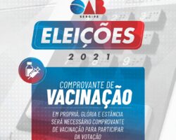 Eleições da OAB/SE: em Propriá, Glória e Estância será necessário comprovante de vacinação para participar da votação