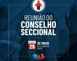 Conselho Seccional realiza Sessão Ordinária na segunda-feira, 29