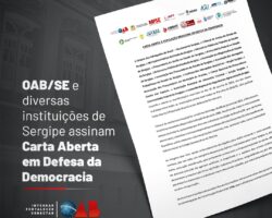 OAB/SE e instituições do sistema Judiciário de Sergipe elaboram Carta aberta à população brasileira