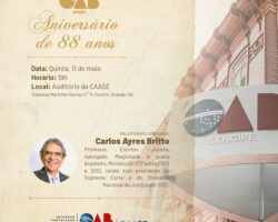 Ex-ministro Carlos Ayres Britto fará palestra em Sergipe em evento festivo da OAB/SE