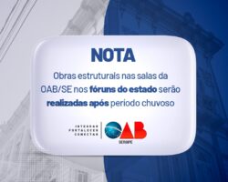 Obras estruturais nas salas da OAB/SE nos fóruns do estado serão realizadas após período chuvoso