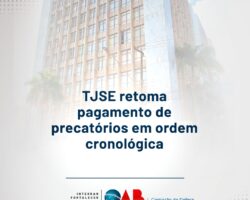 TJSE retoma o pagamento de precatórios na ordem cronológica