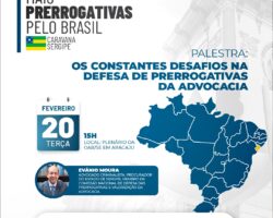 Caravana em Defesa das Prerrogativas da Advocacia chega a Sergipe nesta terça, dia 20